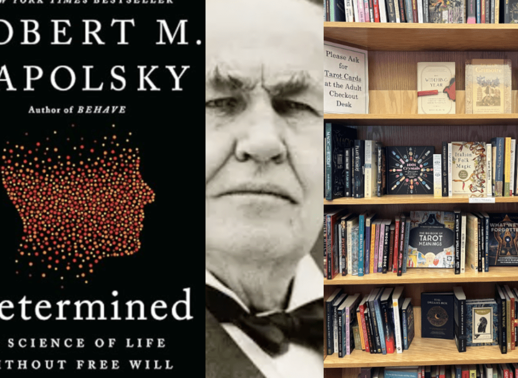 Determinism, Witchcraft on the Rise, Trust, and Thomas&nbsp;Edison